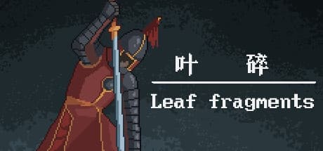 叶碎/Leaf fragments:ピクセルグラフィックのターン制ストラテジーRPG