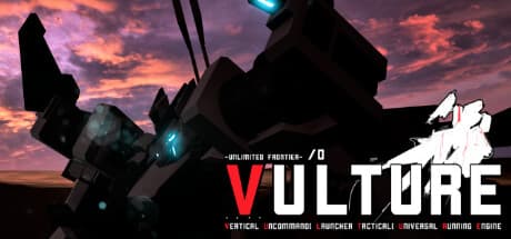 Vulture -Unlimited Frontier- /0: Pilot Giant Robots in Sci-Fi Action