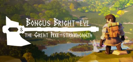 Bongus Bright-eye & The Great Axe-stravaganza: A Dwarven Puzzle Adventure
