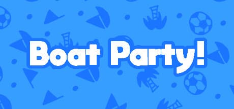 Boat Party: Multiplayer Racing and Sports Mayhem
