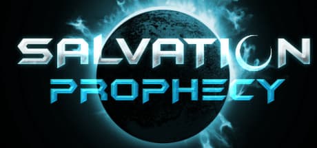 Salvation Prophecy — Galactic War and Apocalyptic Destiny