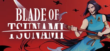Blade of Tsunami — スピーディーなアクションアドベンチャー