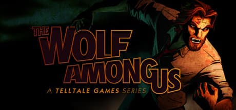 The Wolf Among Us: A Fables Thriller