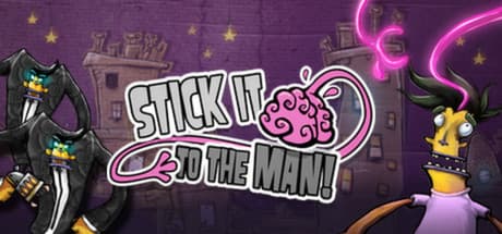 Stick it to The Man! — 奇妙な能力で世界を変えるアドベンチャー