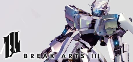 BREAK ARTS III — Ultimate Robot Battle Racing Experience