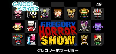 G-MODE Archives 49: Gregory Horror Show - Possess Guests to Escape