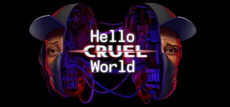 Hello Cruel World: VR Horror Puzzle Adventure