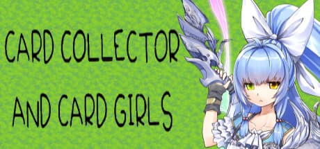 Card Collector And Card Girls: Strategic Turn-Based Battles
