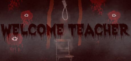 Welcome Teacher: Uncover a Countryside School's Dark Secret