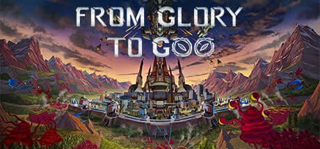 From Glory To Goo: Survive Hostile Alien Worlds in this RTS Base Builder