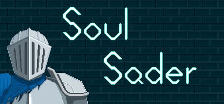Soul Sader: Become a Knight and Harness the Power of Souls