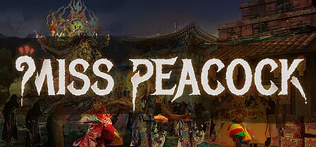 Miss Peacock: Unravel Political Intrigue and Supernatural Mysteries in French Indochina