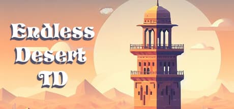 Endless Desert TD — ローグライク・タワーディフェンス戦略