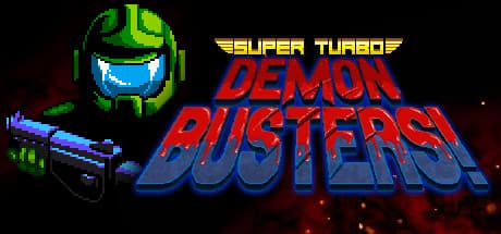 Super Turbo Demon Busters! - Galactic Monster Mayhem