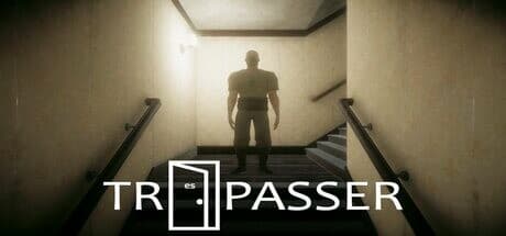 TRESPASSER — 恐怖のホームインベージョンを生き延びろ