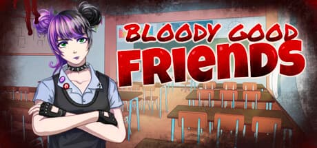 Bloody Good Friends: A Touching Visual Novel Experience
