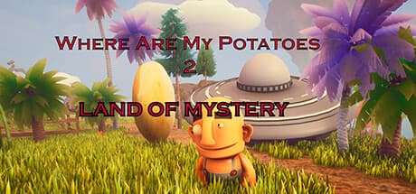 Where are my potatoes 2: Land Of Mystery - 謎の土地でポテトを探す冒険