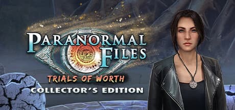 Paranormal Files: Trials of Worth Collector's Edition：物語世界をたどる探索アドベンチャー
