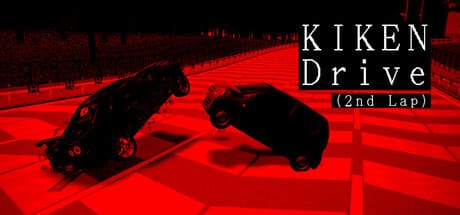 KIKEN Drive (2nd Lap) — 公道クラッシュレーシング