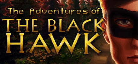 The Adventures of The Black Hawk — 正義の剣戟物語