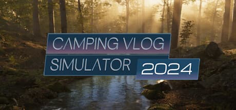 Camping Vlog Simulator 2024: バーチャル大自然でキャンプ体験