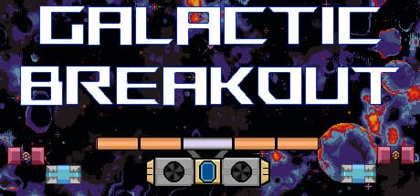 Galactic Breakout: 懐かしのブロック崩しが現代に蘇る