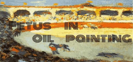 Fetus in Oil Painting: Explore a Digital Museum Adventure