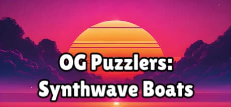 OG Puzzlers: Synthwave Boats - Assemble Images in a Retro-Futuristic World
