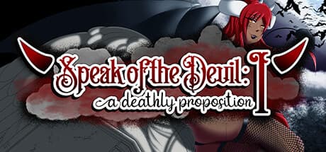 Speak of the Devil I: A Deathly Proposition - 魂を賭けた恋の行方
