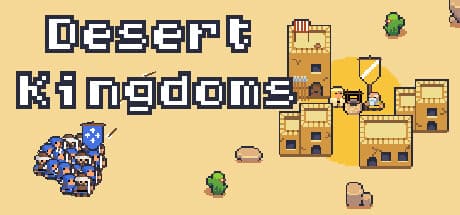 Desert Kingdoms: Pixel Art Strategy Conquest