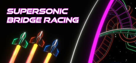 Supersonic Bridge Racing:未来的なレースで自分だけのコースを構築!
