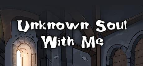 Unknown Soul With Me：暗いダンジョンの謎を解き明かす