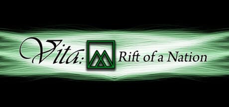 Vita: Rift of a Nation — A Gripping RPG of Freedom and Revolution