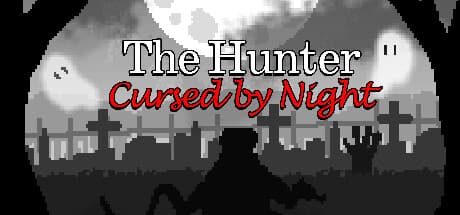 The Hunter Cursed by Night: Revenge Against a Werewolf
