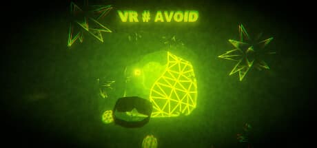 VR # AVOID: 加速するグリッドを回避せよ!VRアクション