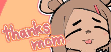 thanks mom:赤ちゃんの夢のアドベンチャー