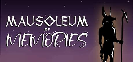 Mausoleum of Memories — 古代エジプトの死後の世界で人生を振り返る