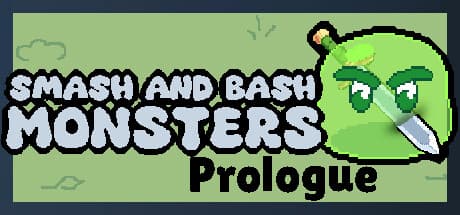 Smash and Bash Monsters: Prologue - Clicker Action Adventure