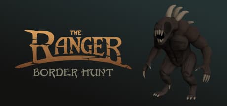 The Ranger: Border Hunt - Survive the Dark Forest