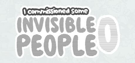 I commissioned some invisible people 0 — ユニークな探し物チャレンジ