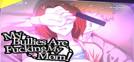 My Bullies Are Fucking My Mom!: 大学生活で巻き起こるエロティックビジュアルノベル