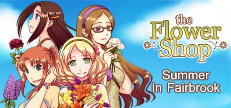 Flower Shop: Summer In Fairbrook - A Farming & Dating Sim