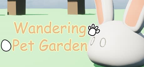 Wandering Pet Garden: Relaxing Pet Collecting and Management