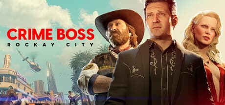 Crime Boss: Rockay City：犯罪組織の頂点を目指せ