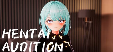 HENTAI Audition!: アイドルオーディションで「あの娘」を見つけ出せ！