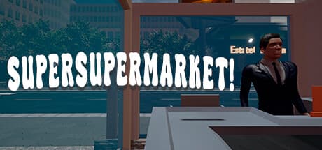 SuperSuperMarket!:夢の店舗を築き、経営しよう