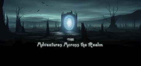 The Adventures Across the Realm BOOK ONE: A Visual Novel Quest