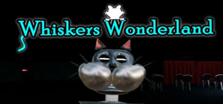 Whiskers Wonderland – A Chilling First-Person Horror Adventure