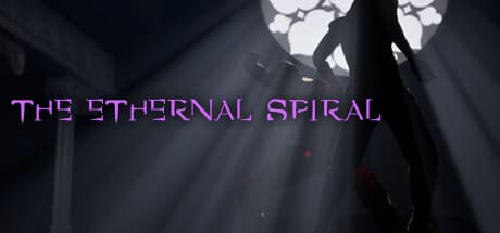 The Ethernal Spiral: ソウルライクな時間ループで強敵を打ち破れ