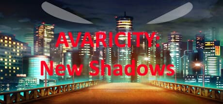 Avaricity: New Shadows: 選択が都市の運命を左右するターン制RPG